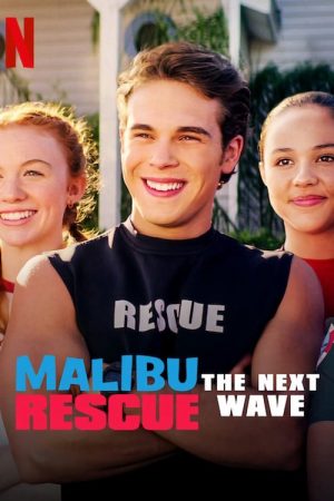 Đội Cứu Hộ Malibu 2 Đợt Sóng Mới-Malibu Rescue The Next Wave