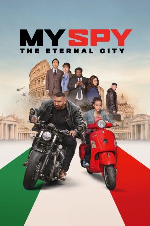 Điệp Viên Siêu Lầy 2-My Spy the Eternal City