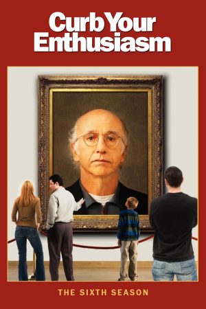 Đừng Quá Nhiệt Tình ( 6)-Curb Your Enthusiasm (Season 6)