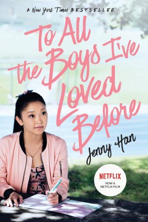 Những chàng trai năm ấy-To All the Boys Ive Loved Before