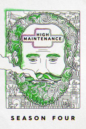 Những Vị Khách Khó Chiều ( 4)-High Maintenance (Season 4)