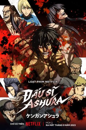 Đấu sĩ Ashura ( 4)-KENGAN ASHURA Season 2 cour 2