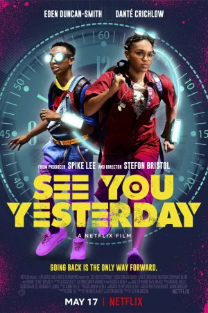 Phim Hẹn gặp lại ngày hôm qua - See You Yesterday Phimmoichill Vietsub 2019 Phim Mỹ