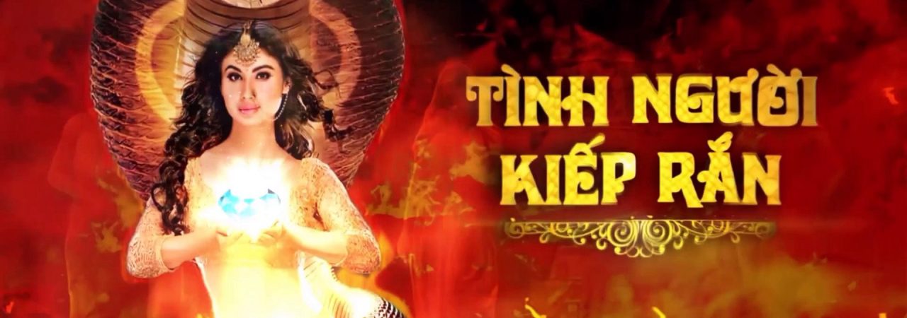 Phim Tình Người Kiếp Rắn ( 1) - Tình Người Kiếp Rắn ( 1) PhimChill Vietsub (2015)