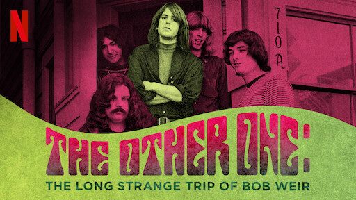 Phim Người còn lại Chuyến đi dài và kỳ lạ của Bob Weir - The Other One The Long Strange Trip of Bob Weir PhimChill Vietsub (2015)