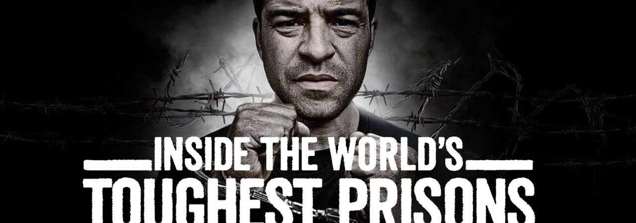 Phim Bên trong những nhà tù khốc liệt nhất thế giới ( 4) - Inside the World’s Toughest Prisons (Season 4) PhimChill Vietsub (2020)