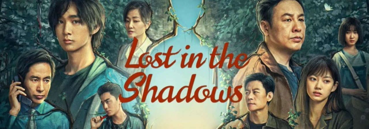 Phim Thiếu Niên Không Thấy Bóng - Lost in the Shadows PhimChill Vietsub (2024)