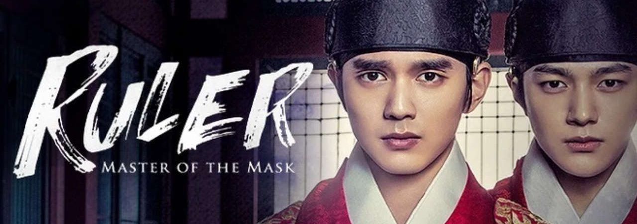 Phim Mặt Nạ Quân Chủ (Mặt Nạ Quân Vương) - Ruler Master of the Mask The Emperor Owner of the Mask Monarch PhimChill Vietsub (2017)