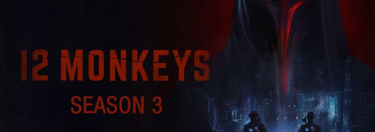 Phim 12 Con Khỉ ( 3) - 12 Monkeys (season 3) PhimChill Vietsub (2017)