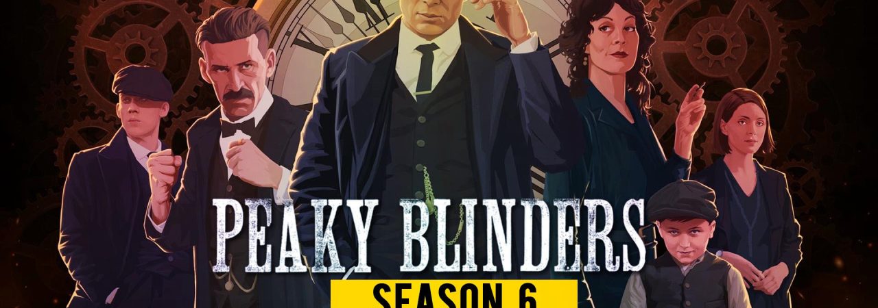 Phim Bóng ma Anh Quốc ( 6) - Peaky Blinders (Season 6) PhimChill Vietsub (2022)