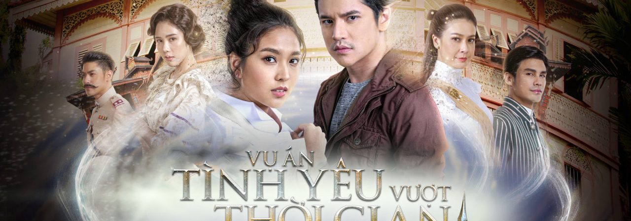 Poster of Vụ Án Tình Yêu Vượt Thời Gian