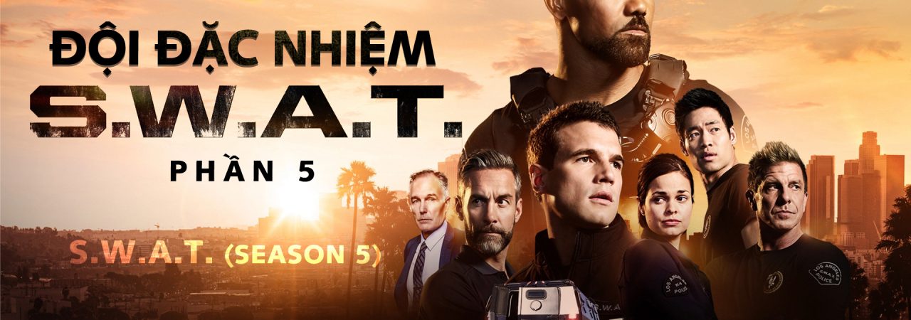 Phim Đội Đặc Nhiệm SWAT ( 5) - SWAT (Season 5) PhimChill Vietsub (2021)