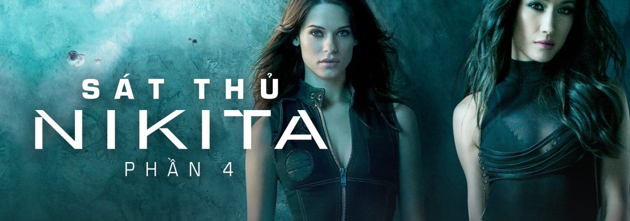 Phim Sát Thủ Nikita ( 4) - Nikita (Season 4) PhimChill Vietsub (2013)