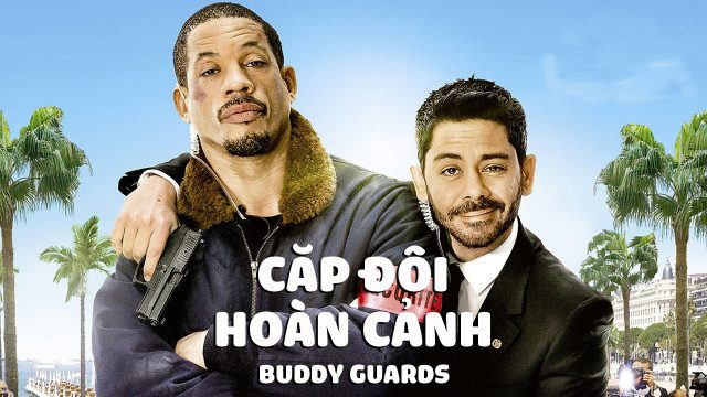 Phim Cặp Đôi Hoàn Cảnh - Buddy Guards PhimChill Vietsub (2015)