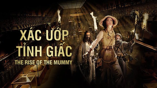 Phim Xác Ướp Tỉnh Giấc - The Rise of The Mummy PhimChill Vietsub (2010)