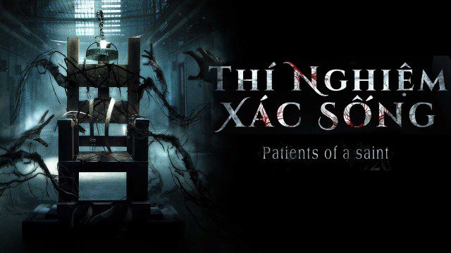 Phim Thí Nghiệm Xác Sống - Patients of a saint PhimChill Vietsub (2020)