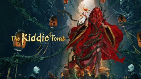 Phim Tạ Lĩnh Bí Lục - The kiddie Tomb PhimChill Vietsub (2021)