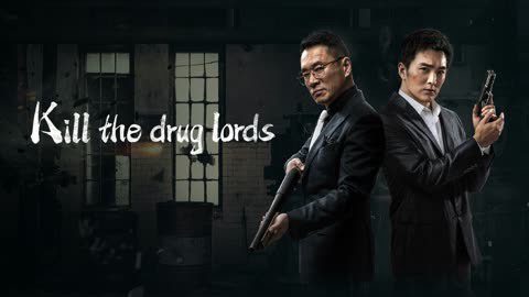 Phim Trận Chiến Thế Giới Ngầm - Kill the Drug Lords PhimChill Vietsub (2023)