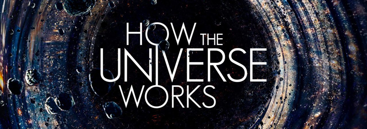 Poster of How the Universe Works ( 9)