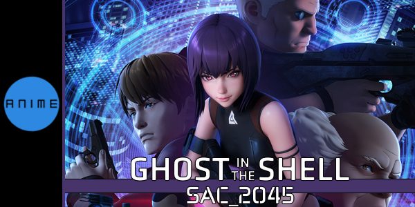 Phim Vỏ bọc ma SAC_2045 ( 1) - Ghost in the Shell SAC_2045 (Season 1) PhimChill Vietsub (2020)