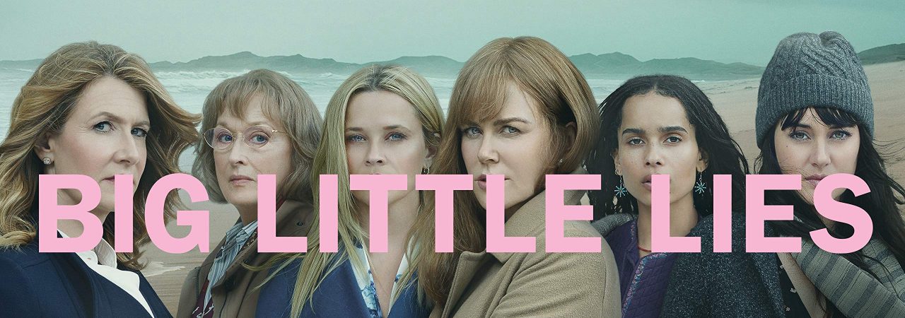 Phim Những Lời Nói Dối Tai Hại ( 2) - Big Little Lies (Season 2) PhimChill Vietsub (2019)