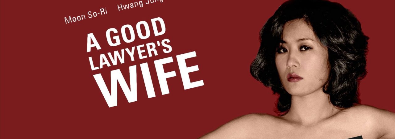 Phim Những đam mê của cô vợ luật sư - A Good Lawyers Wife Phimmoichill Vietsub 2003 Phim Hàn Quốc