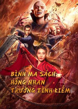 Phim Bình Ma Sách Hồng Nhan Trường Tình Kiếm - The Sword PhimChill Vietsub (2021)