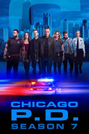 Phim Sở Cảnh Sát Chicago ( 7) - Chicago PD (Season 7) PhimChill Vietsub (2019)