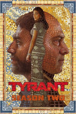 Phim Bạo Chúa ( 2) - Tyrant (Season 2) PhimChill Vietsub (2015)