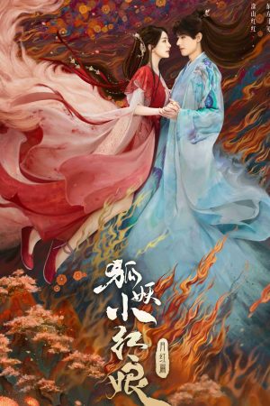 Phim Hồ Yêu Tiểu Hồng Nương Nguyệt Hồng Thiên - Fox Spirit Matchmaker 1 PhimChill Vietsub (2024)