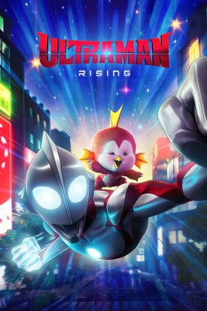 Phim Ultraman Trỗi dậy - Ultraman Rising PhimChill Vietsub (2024)