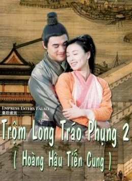 Xem phim Trộm Long Tráo Phụng 2 tập 36 PhimChill Thuyết Minh HD Lồng Tiếng Phim Đài Loan-Empress Enters Place