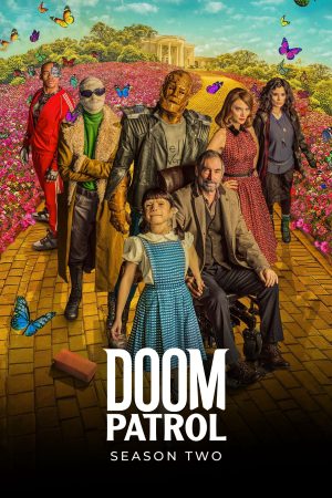 Phim Biệt Đội Diệt Vong ( 2) - Doom Patrol (Season 2) PhimChill Vietsub (2020)