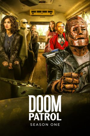 Phim Biệt Đội Diệt Vong ( 1) - Doom Patrol (Season 1) PhimChill Vietsub (2019)