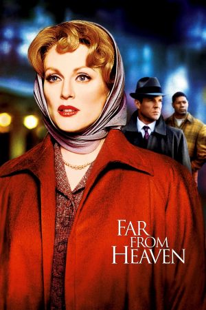 Phim Thiên đường mong manh - Far from Heaven PhimChill Vietsub (2002)