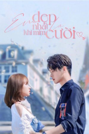 Phim Em Đẹp Nhất Là Khi Mỉm Cười - Falling Into Your Smile PhimChill Vietsub (2021)