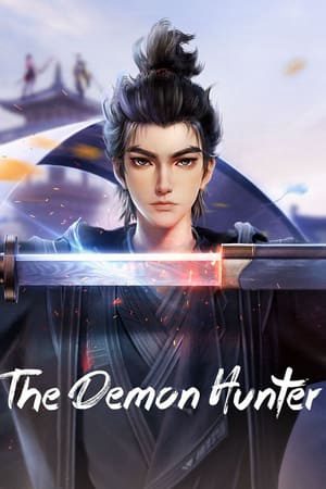 Phim Thương Nguyên Đồ - The Demon Hunter PhimChill Vietsub (2023)