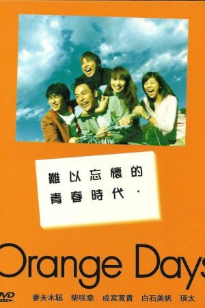 Phim Tháng ngày tuổi trẻ - Orange Days PhimChill Vietsub (2004)