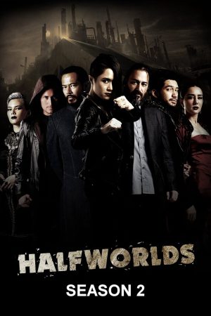 Xem phim Hai Nửa Thế Giới ( 2) tập 8 PhimChill Thuyết Minh HD Vietsub Quốc Gia Khác-Halfworlds (Season 2)