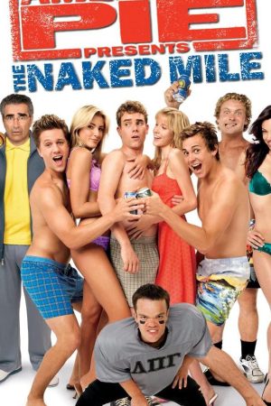 Phim Bánh Mỹ giới thiệu Cuộc đua trần trụi - American Pie Presents The Naked Mile PhimChill Vietsub (2006)