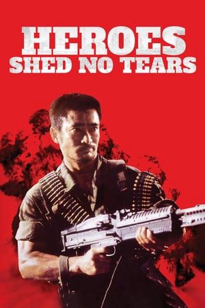 Phim Anh Hùng Vô Lệ - Heroes Shed No Tears PhimChill Vietsub (1986)