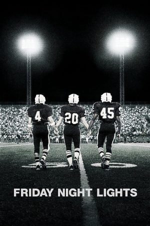 Phim Friday Night Lights - Friday Night Lights PhimChill Vietsub (2004)