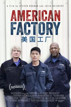 Phim Công xưởng Hoa Kỳ - American Factory PhimChill Vietsub (2019)