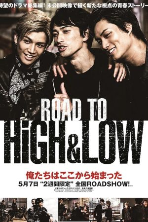 Phim Đường tới HiGHLOW - Road To High Low PhimChill Vietsub (2016)