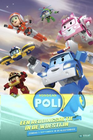 Phim Poli và các bạn Phim đặc biệt - Robocar POLI Special The Story of the Desert Rescue PhimChill Vietsub (2023)