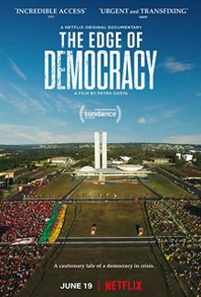 Phim Bên bờ dân chủ - The Edge of Democracy PhimChill Vietsub (2019)