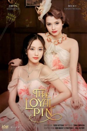 Xem phim Pin Pak Trâm Cài Tóc Hoàng Gia tập 4 PhimChill Thuyết Minh HD Vietsub Phim Thái Lan-The Loyal Pin