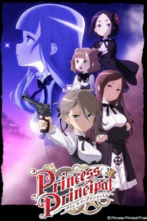 Phim 5 Nữ Đặc Vụ - Princess Principal PhimChill Vietsub (2017)