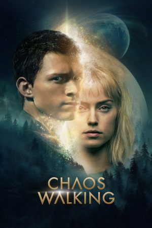 Xem phim Hành Tinh Hỗn Loạn tập full PhimChill Thuyết Minh HD Vietsub Phim Mỹ-Chaos Walking