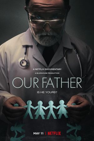 Phim Cha chúng ta Bí mật của bác sĩ Cline - Our Father PhimChill Vietsub (2022)